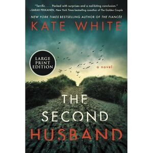 The Second Husband -- Kate White
